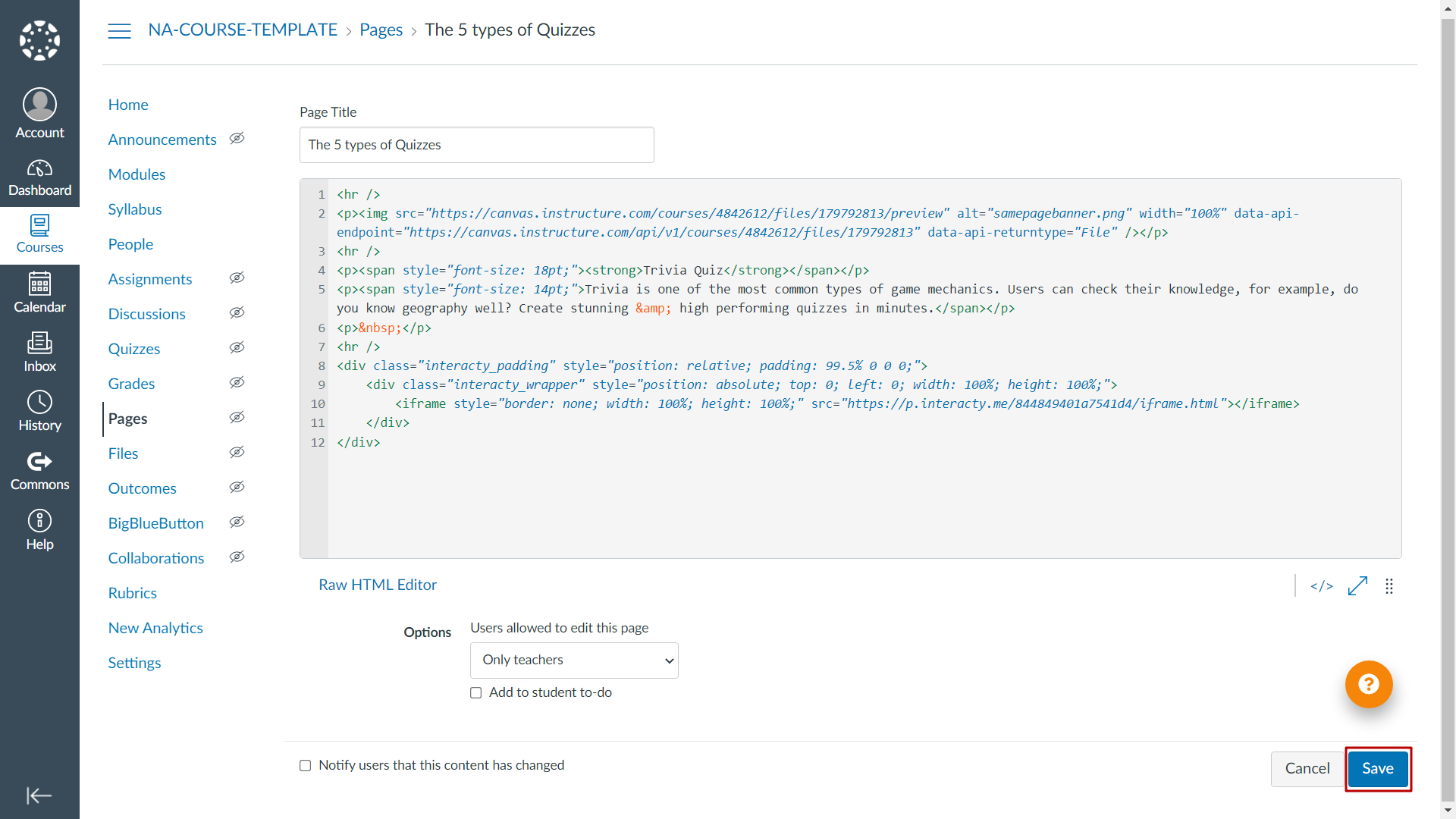 click save to save your changes and for embedding your Interacty project in Canvas LMS