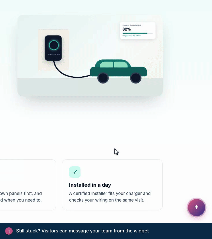 Screen recording. Still stuck? Visitors can message your team from the widget. They leave their email and question, then click Send message. The message arrives in your team's inbox.