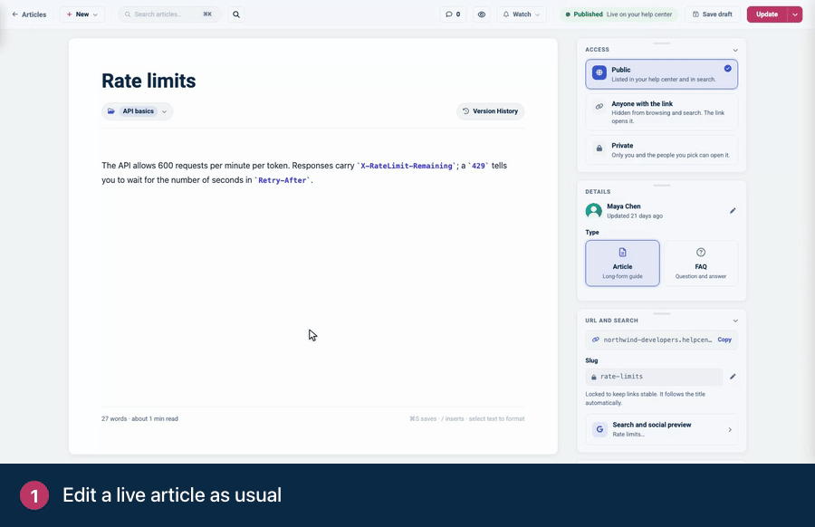 Screen recording. Edit a live article as usual. Your edits are saved to a staged copy. Readers still see the live version.
