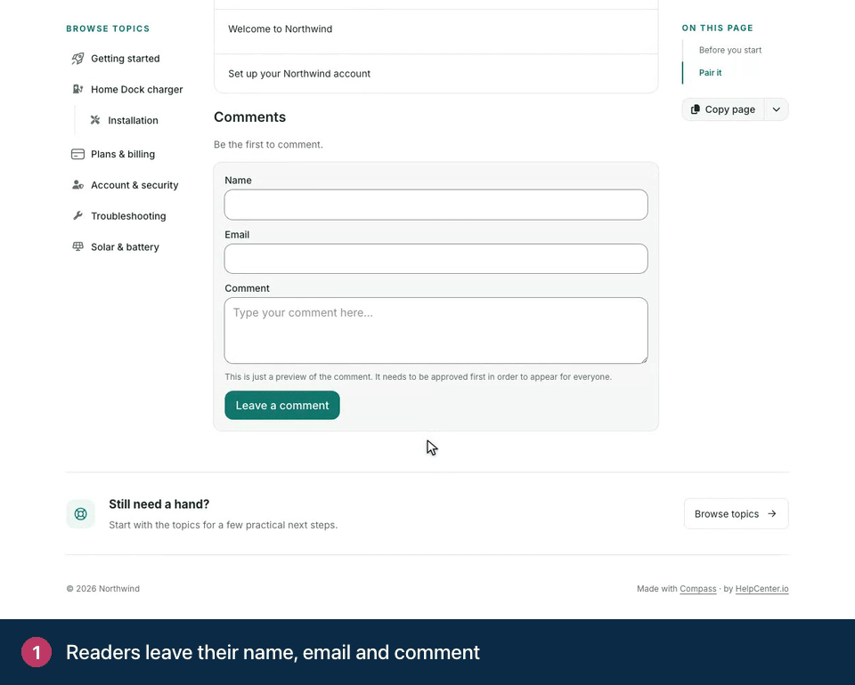 Screen recording. Readers fill in their name, email and comment and click Leave a comment. The reader sees it at once. Others see it after you approve it.