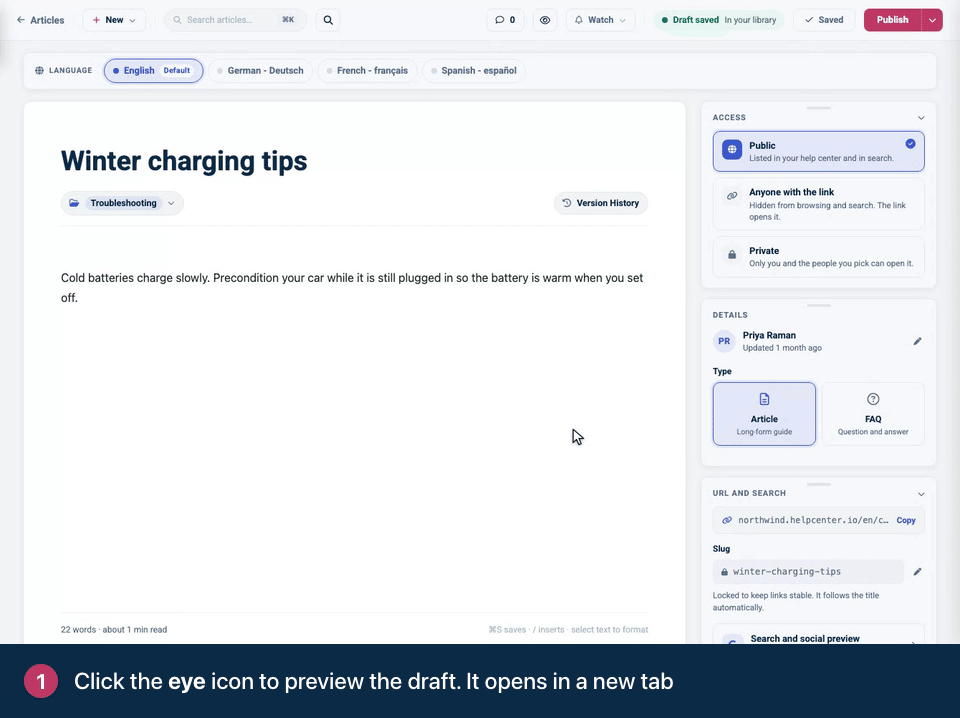 Screen recording. Click the eye icon to preview the draft. It opens in a new tab. You see it as readers will. Only your team can open this preview.
