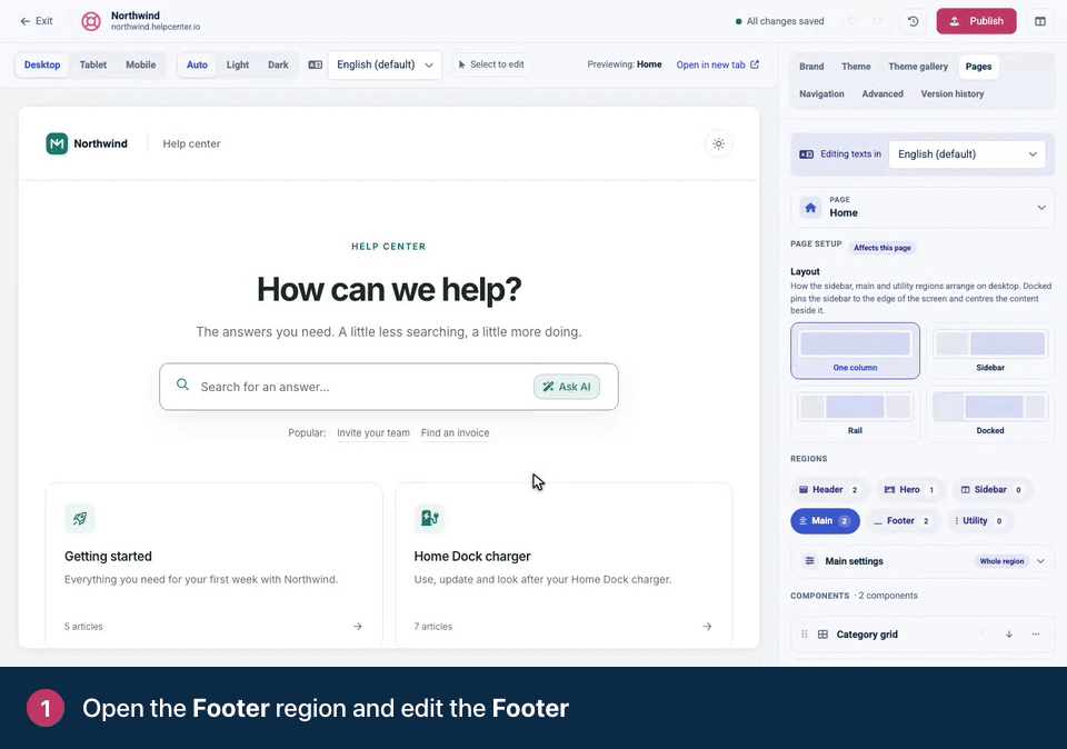 Screen recording. Open the Footer region and edit the Footer. Scroll the preview down to your footer. Under Advanced, turn off Show attribution.