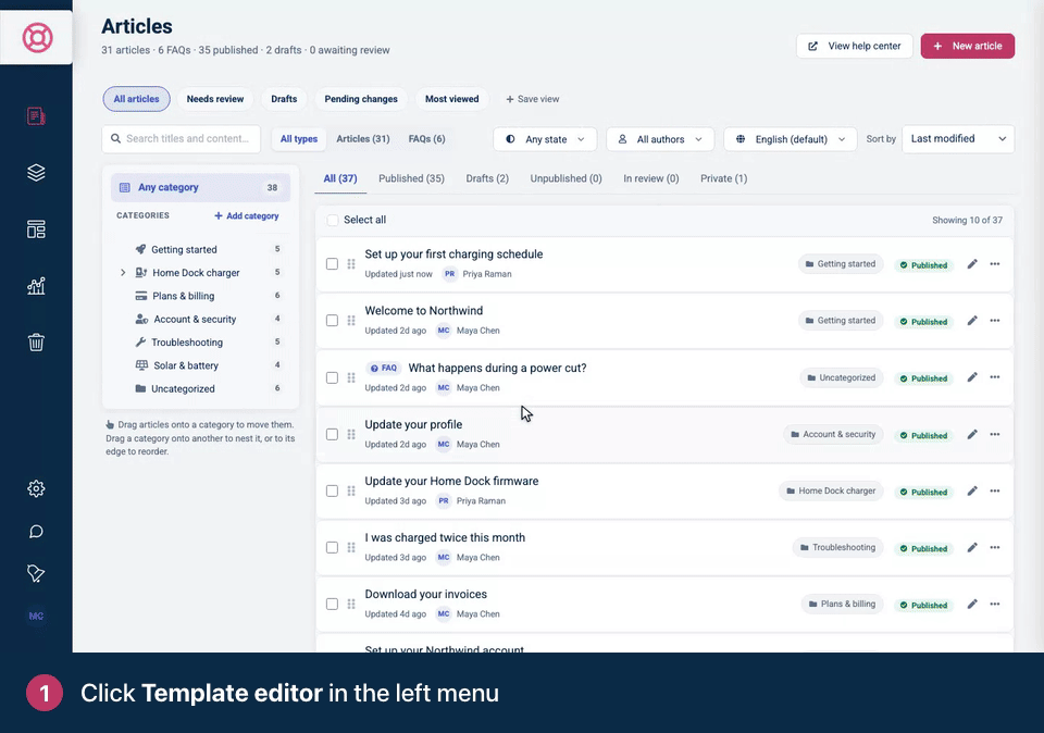 Screen recording. Click Template editor in the left menu. The preview on the left shows your design. Your settings are grouped in the Customization panel. Click a part of the preview to open its settings. Visitors see your changes after you Publish.