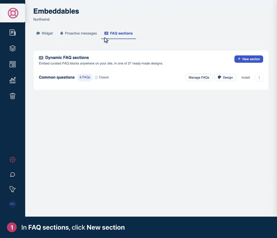 Screen recording. In FAQ sections, click New section. Pick Custom to choose the questions yourself. Give it a title and the website it will appear on. Click Create and design. The design studio opens on your new section.